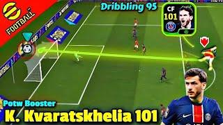 Review 101 K.Kvaratskhelia Potw Booster | CF Gameplay| eFootball 2025 Mobile