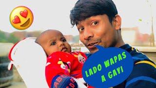 Lado Wapas A gayi | Lado Rowe Mat Na | Daily Vlog | Shaan Yada