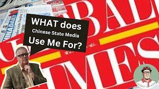 What Chinese State Media Uses Me For