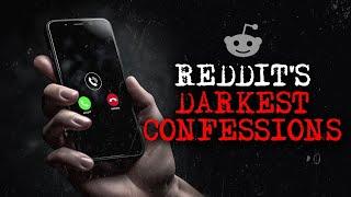 Reddit's Darkest Confessions [12] | Malevolent Mischief