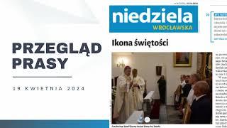 Przegląd Niedzieli Wrocławskiej na 21 kwietnia 2024