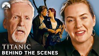 Titanic: 25th Anniversary Exclusive! Behind The Scenes w/ Kate Winslet and James Cameron | Paramount