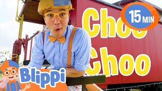 Choo Choo Song | 15 MIN LOOP | Blippi Song | Nursery Rhymes