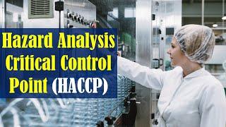 Hazard Analysis Critical Control Point (HACCP)