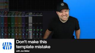 Don't Make THIS Template Mistake | PreSonus