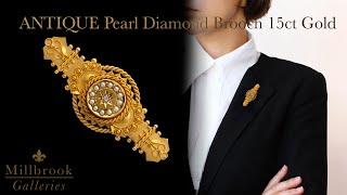 BUYING ANTIQUE JEWELRY - Pearl Diamond Brooch 15ct Gold