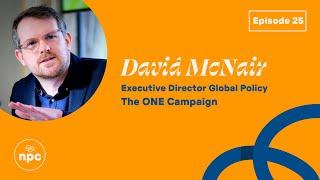 Bringing People Together in Divisive Climates with David McNair of The ONE Campaign