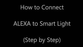 How to Connect Alexa to Smart Light