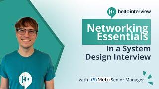 Networking Essentials for System Design Interviews