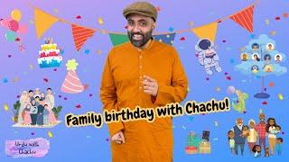 Episode 13 - Family Birthday! | Urdu Lessons | Babies, Toddlers, Kids | Basic Urdu | Learn Urdu