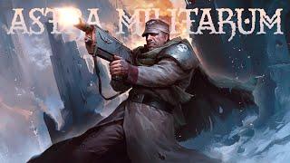 Warhammer 40K Lore To Sleep To: The Imperial Guard Part 2 - Astra Militarum