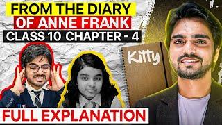 From the Diary of Anne Frank Class 10 | Full Explanation/Question/Answer/Summary/One Shot/In English