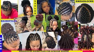 2024 Dreadlocks Hairstyles For Black Women |New Dreadlocks HairStyles for African Women and Girls