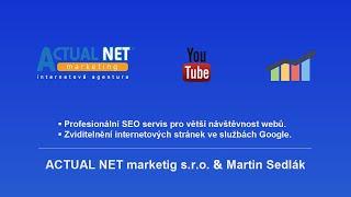 Digitální agentura ACTUAL NET marketing = špičkový SEO servis pro váš web