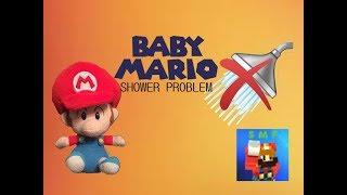 Baby Mario’s Shower Problem