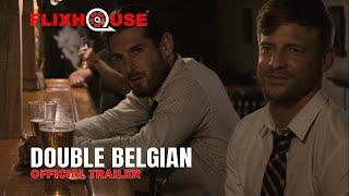 Double Belgian (2017) Comedy | Official Trailer | FlixHouse