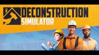 Deconstruction Simulator ( Destruction Simulator ) Gameplay Playtest