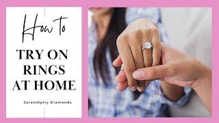 How to Try on Engagement Rings at Home - Sample Ring Service