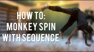 HOW TO: MONKEY SPIN / TRANSFORMER / MACHINE / POWER WARM UP & SEQUENCE