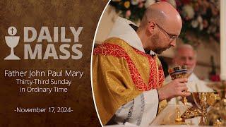 Catholic Daily Mass - Daily TV Mass - November 17, 2024