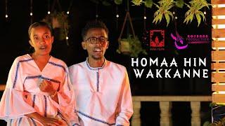 HOMAA HIN WAKKANNE : KUMAOL BIRASA AND DERARTU BEKUMA