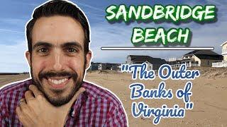 Sandbridge Beach, Virginia Beach - What's It Like Here?