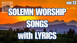 Solemn Worship Songs with Lyrics vol.73 |JMCIM SONGS | NON-STOP CHRISTIAN SONGS