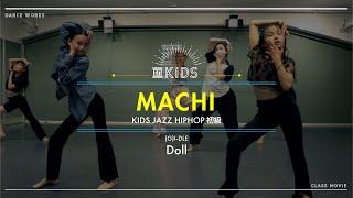 MACHI - KIDS JAZZ HIPHOP初級 " (G)I-DLE / Doll "【DANCEWORKS】