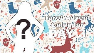 Christmas Advent Calendar | Day 3 | Mystery Person 2025 Tarot Reading