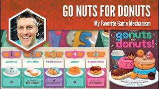 Go Nuts for Donuts: My Favorite Game Mechanism