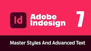 Qeybta 7aad Adobe InDesign: Master Styles And Advanced Text (Somali)