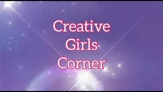 Creative Girls Corner..... Pls support.....