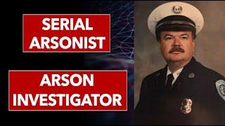 The Story of John Leonard Orr - Serial Arsonist and Arson Investigator