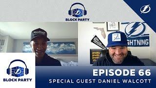 Daniel Walcott joins The Block Party