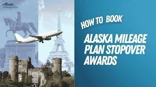 How to book Alaska Mileage Plan stopover awards