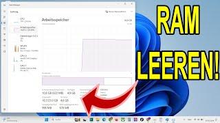 Windows 11 Arbeitsspeicher leeren - Computer schneller machen!
