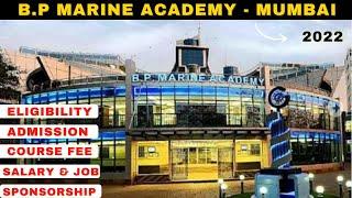 B.P Marine Academy, Course Fee, Eligibility, Sponsorship, Admission process, Job, Exam, Full Details