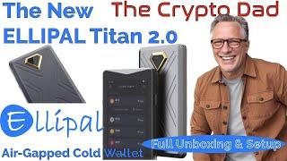  Discover the Ellipal Titan 2: The Ultimate Air-Gapped Crypto Wallet Unboxing & Transfer Guide 