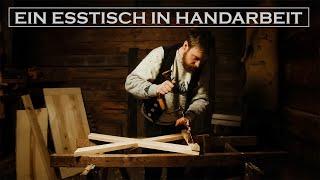 Ein Esstisch in Handarbeit - Kurzfilm Altes Handwerk #5