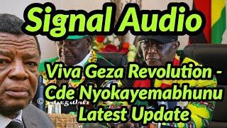 Signal Audio - Viva Geza Revolution - Cde Nyokayemabhunu Latest Update  Full info 