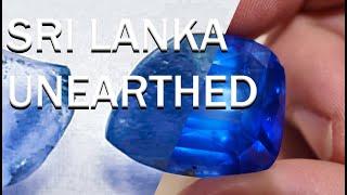 Sri Lanka Unearthed Pt2: Gem Transformations and Trading