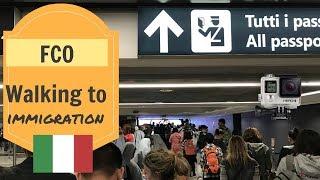 Walking to Immigration at Rome–Fiumicino International Airport ️