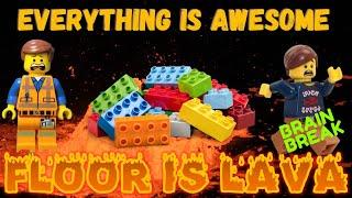 EVERYTHING IS AWESOME: FLOOR IS LAVA BRAIN BREAK! Exercise. movement activity. Just Dance for Fun!