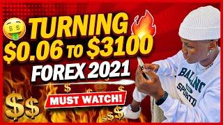 HOW I GREW A $0.06 TO $3100 [MUST WATCH] [FOREX 2021]