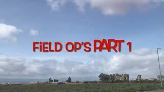 EBFB Field Op’s Part 1