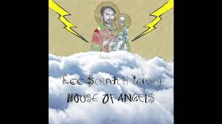 Lee "Scratch" Perry - House Of Angels [Official Audio]