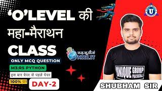 PYTHON (M3:R5)  मैराथन Class |Top 50 Important MCQ| O Level Exam 2025 |o level m3r5 mcq  | DAY-02