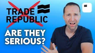 Why I am Leaving Trade Republic