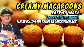 CREAMY MACAROONS  SARAP AT LINAMNAM | FOLLOW THE RECIPE SA DESCRIPTION ⬇️