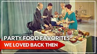 10 1960s Party Food Favorites we have ABANDONED